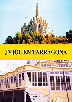 Jujol en Tarragona